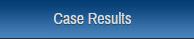 Case Results